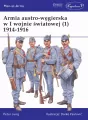 Armia austro-węgierska w I wojnie światowej. 1914-1916 - tantis.pl