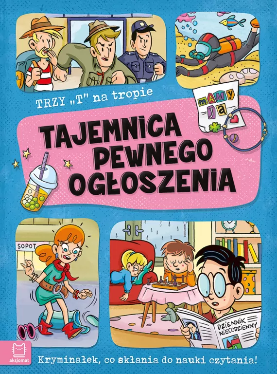 Tajemnica pewnego ogłoszenia. Trzy T na tropie - tantis.pl