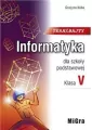 Teraz bajty. Informatyka dla szkoły podstawowej. Klasa V - tantis.pl