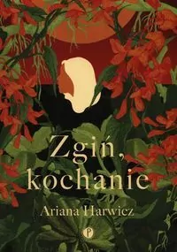Zgiń, kochanie - tantis.pl