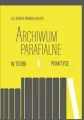 Archiwum parafialne w teorii i praktyce - tantis.pl