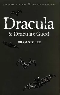 Dracula & Dracula's Guest and Other Stories - tantis.pl