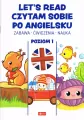 Let's read. Czytam sobie po angielsku. Poziom I - tantis.pl