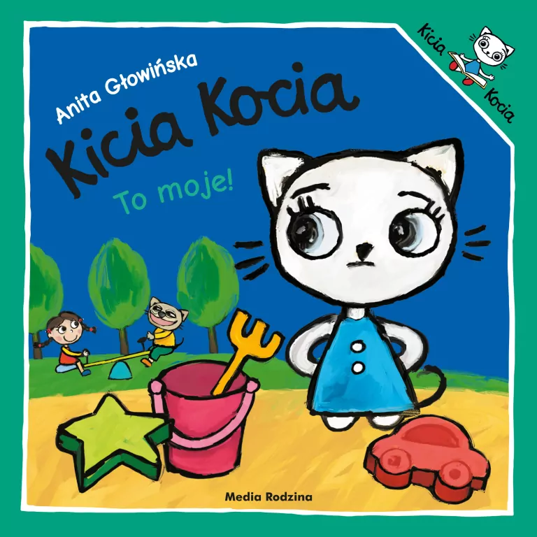 Kicia Kocia. To moje! - tantis.pl