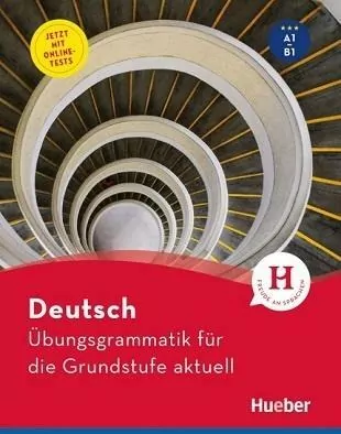 Ubungsgrammatik fur die Grundstufe aktuell + testy - tantis.pl