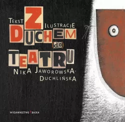 Z duchem (do) teatru.