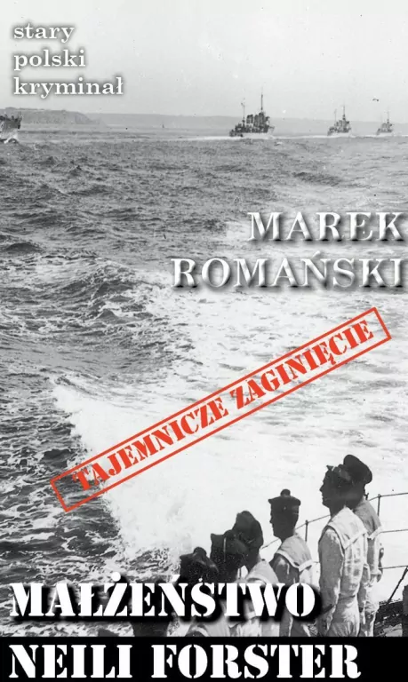 Małżeństwo Neili Forster. Stary polski kryminał - tantis.pl
