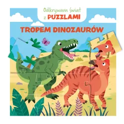 Odkrywam świat z puzzlami. Tropem dinozaurów