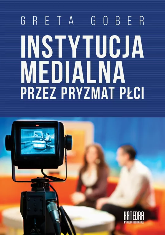 Instytucja medialna przez pryzmat płci - tantis.pl