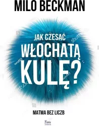 Jak czesać włochatą kulę. Matma bez liczb
