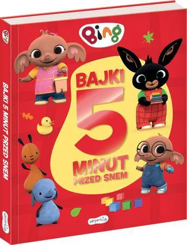 Bajki 5 minut przed snem 2. Bing - tantis.pl