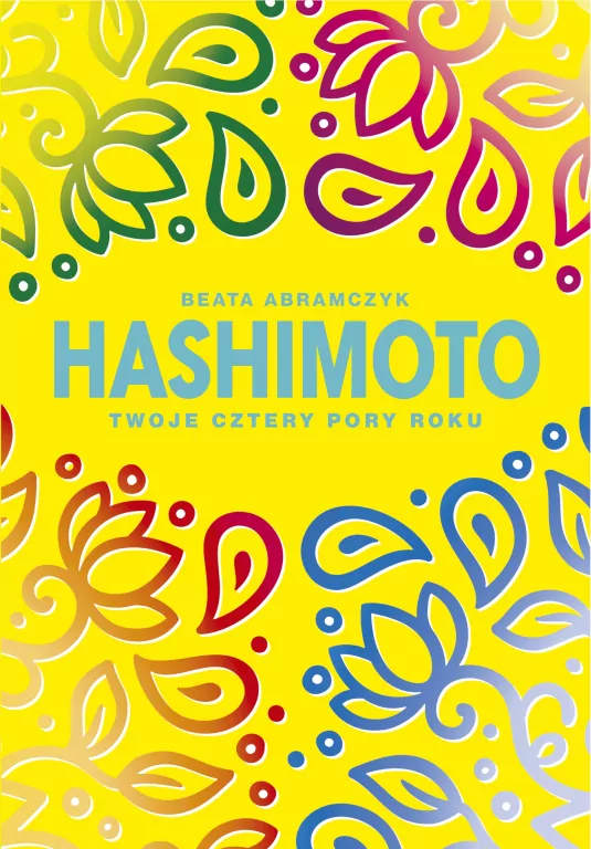 Hashimoto. Twoje cztery pory roku - tantis.pl