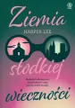 Ziemia słodkiej wieczności - tantis.pl