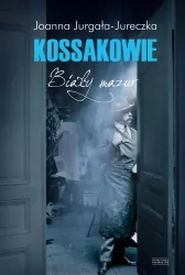 Biały mazur. Kossakowie