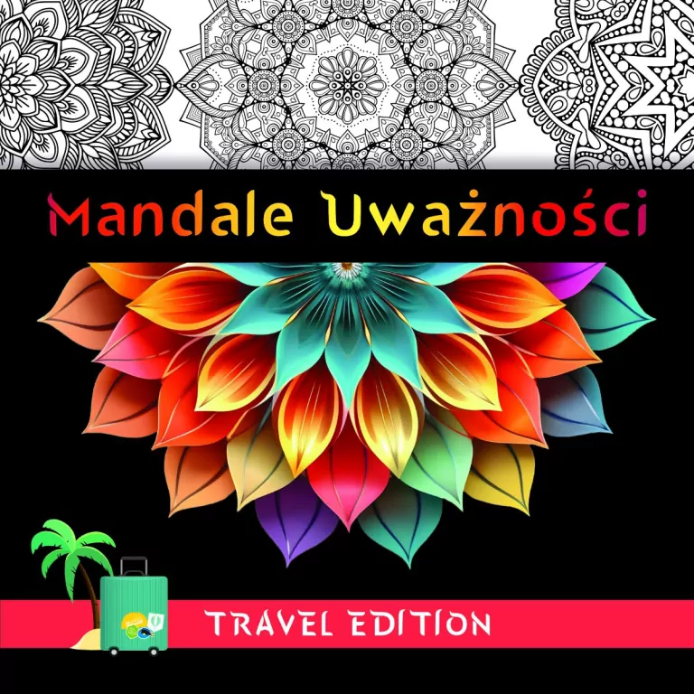 Mandale uważności. Travel Edition - tantis.pl