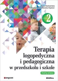 Terapia logopedyczna i pedagogiczna w przedszkolu i szkole. Część 2. Karty pracy - tantis.pl