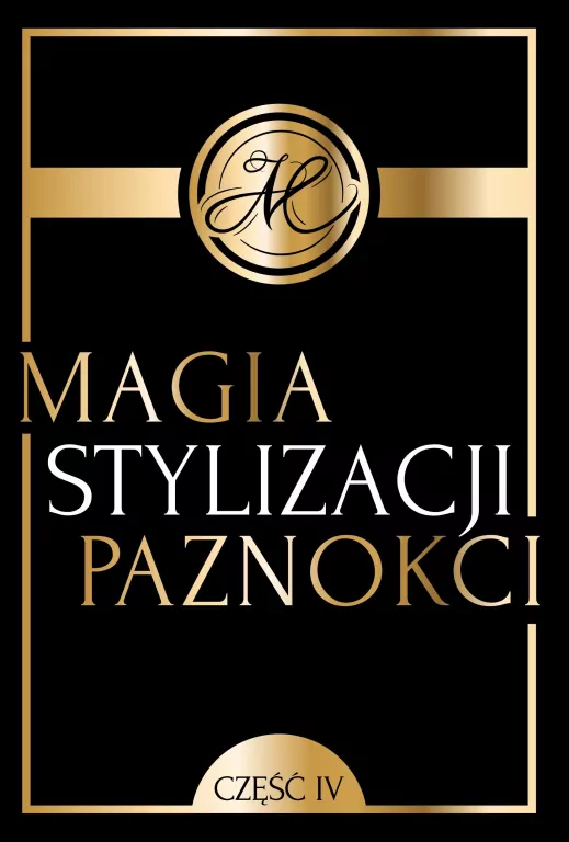 Magia stylizacji paznokci. Część IV - tantis.pl