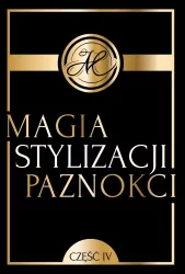 Magia stylizacji paznokci. Część IV