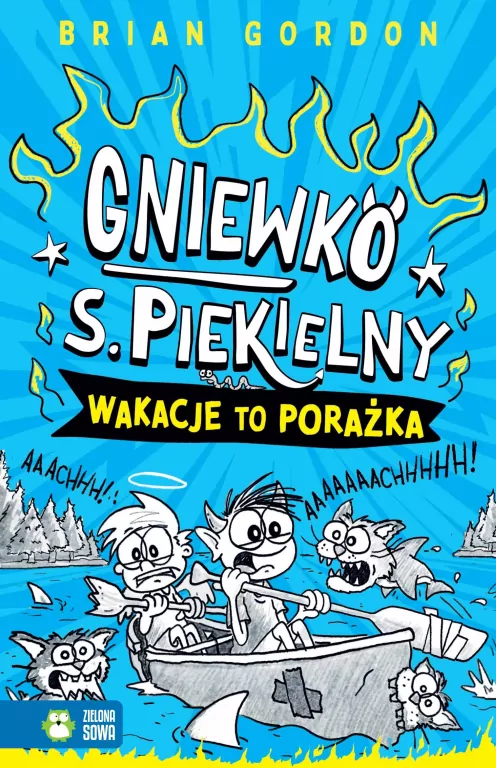 Gniewko S. Piekielny T.2 Wakacje to porażka - tantis.pl