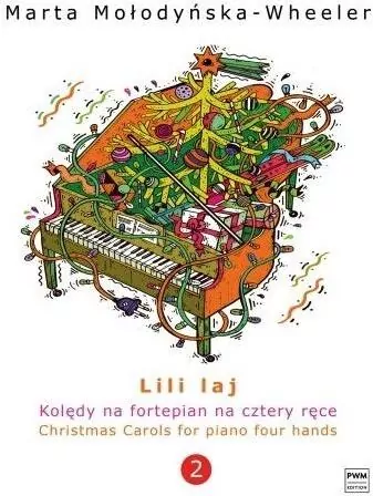 Lilli laj, kolędy na fortepian na cztery ręce cz.2 - tantis.pl