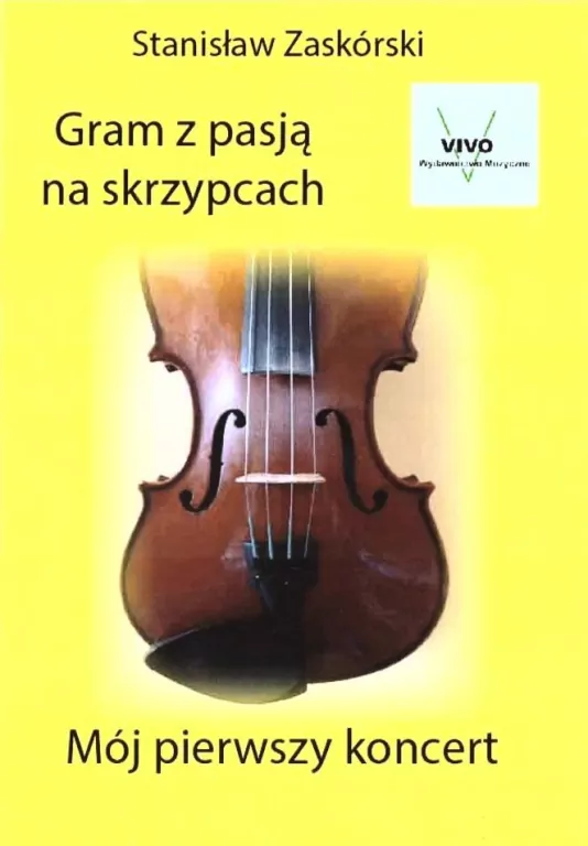 Gram z pasją na skrzypcach. Mój pierwszy koncert - tantis.pl
