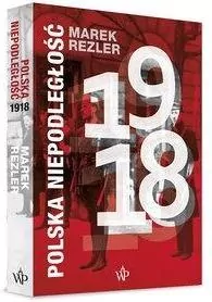 Polska niepodległość 1918 - tantis.pl