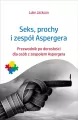 Seks, prochy i zespół Aspergera - tantis.pl