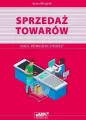 Sprzedaż towarów. HAN 01. Prowadzenie sprzedaży - tantis.pl