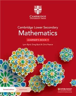 Cambridge Lower Secondary Mathematics 9 Learner's Book with Digital access