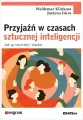 Przyjaźń w czasach sztucznej inteligencji - tantis.pl