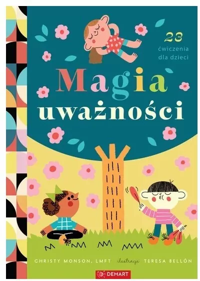 Magia uważności. 23 ćwiczenia - tantis.pl