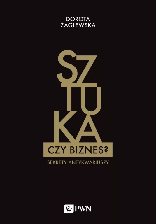 Sztuka czy biznes? Sekrety antykwariuszy - tantis.pl