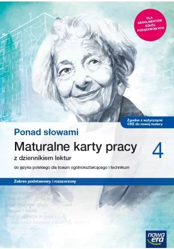 Ponad słowami 4. Maturalne karty pracy z dziennikiem lektur do języka polskiego dla liceum i technikum. Zakres podstawowy i rozszerzony - tantis.pl