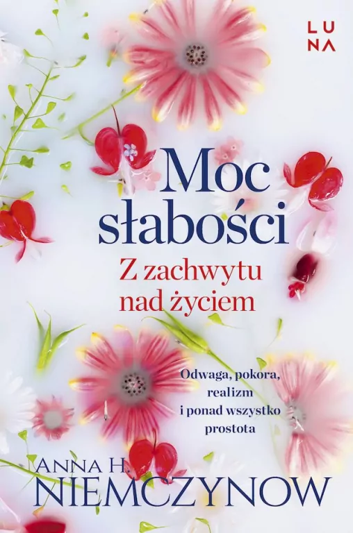 Moc słabości z zachwytu nad życiem wyd. kieszonkowe - tantis.pl