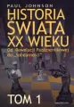 Historia świata XX wieku. Od Rewolucji Październikowej do "Solidarności". Tom 1 - tantis.pl