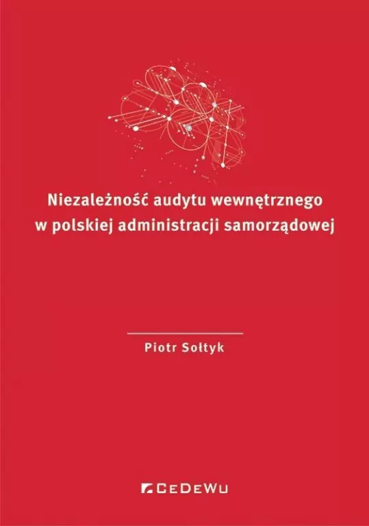 Niezależność audytu wewnętrznego w polskiej... - tantis.pl
