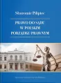 Prawo do sądu w polskim porządku prawnym - tantis.pl