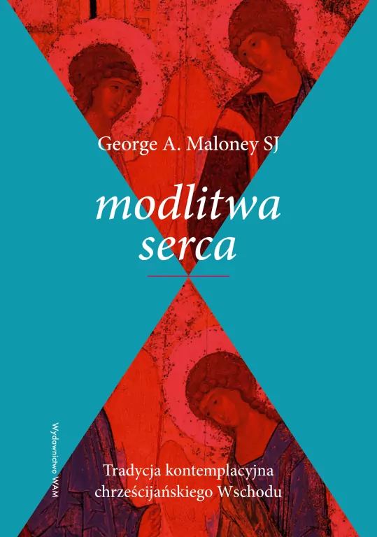 Modlitwa serca. Tradycja kontemplacyjna... - tantis.pl