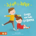 Julka i Janek. Czego nie lubi strupek - tantis.pl
