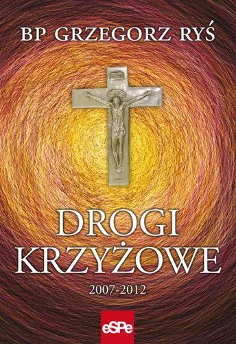 Drogi krzyżowe 2007-2012 - tantis.pl