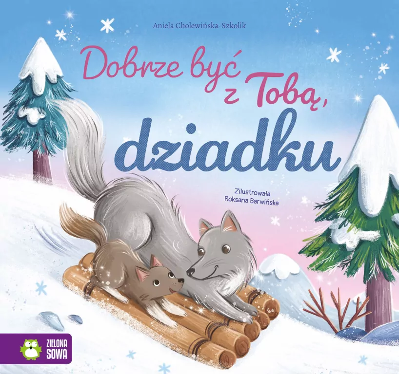 Dobrze być z Tobą, dziadku - tantis.pl