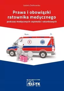 Prawa i obowiązki ratownika medycznego podczas medycznych czynności ratunkowych - tantis.pl