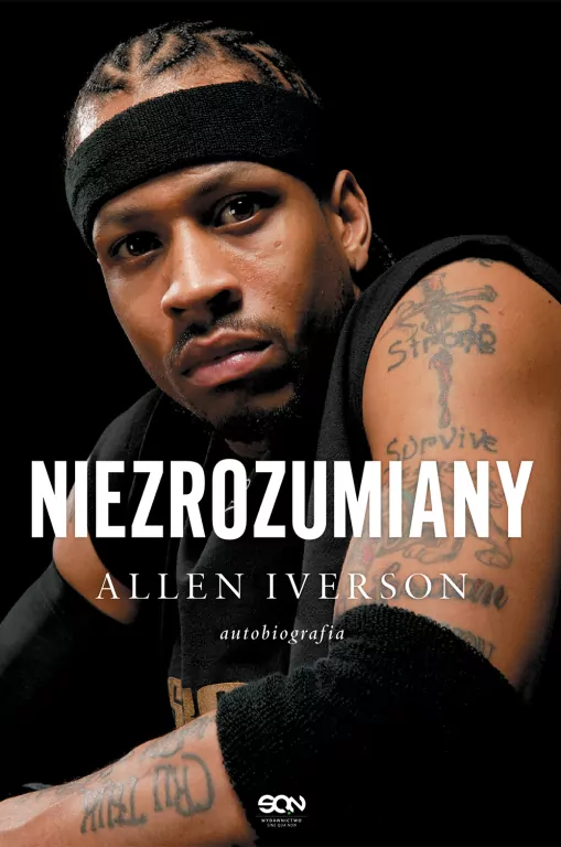 Allen Iverson. Niezrozumiany. Autobiografia - tantis.pl