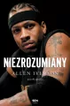 Allen Iverson. Niezrozumiany. Autobiografia - tantis.pl