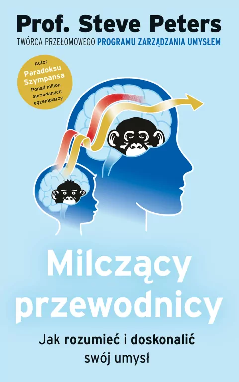 Milczący przewodnicy. Jak rozumieć i doskonalić swój umysł - tantis.pl