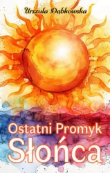 Ostatni Promyk Słońca