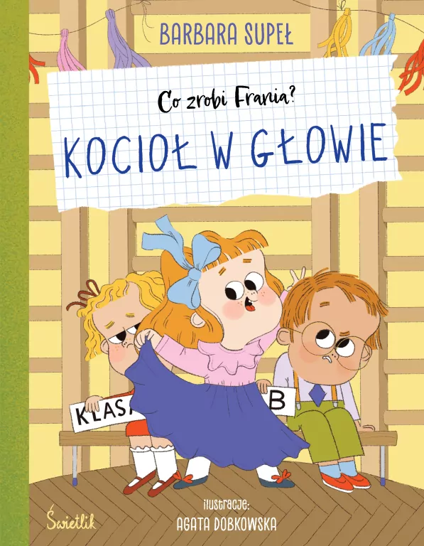 Co zrobi Frania? T.12 Kocioł w głowie - tantis.pl