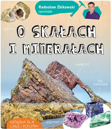 Radosław Żbikowski opowiada o skałach i minerałach - tantis.pl