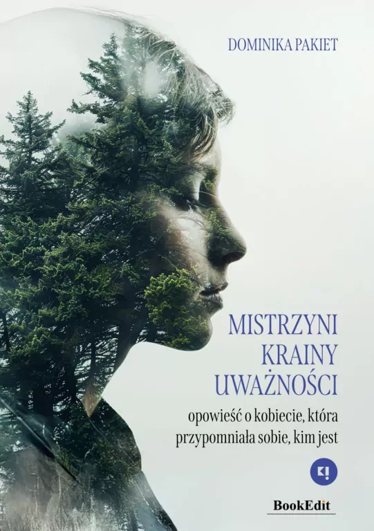 Mistrzyni Krainy Uważności. Opowieść o kobiecie... - tantis.pl