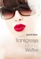 Transgresje Moniki Wetter - tantis.pl